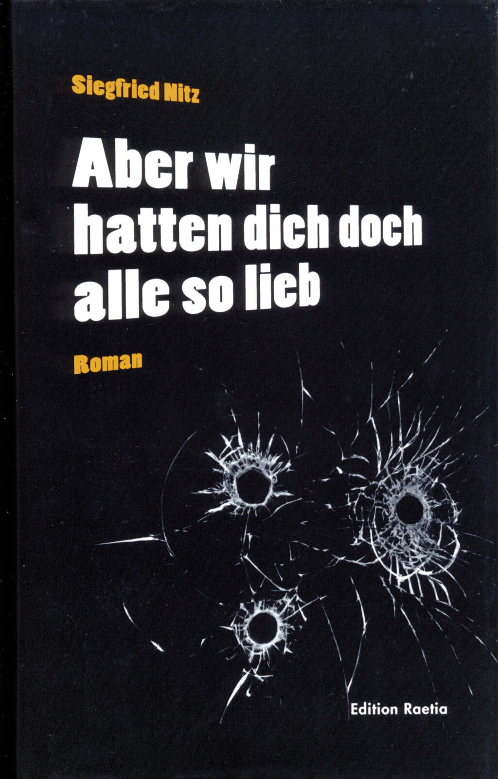 Authentisch-fiktional: der neue Roman von Siegfried Nitz.