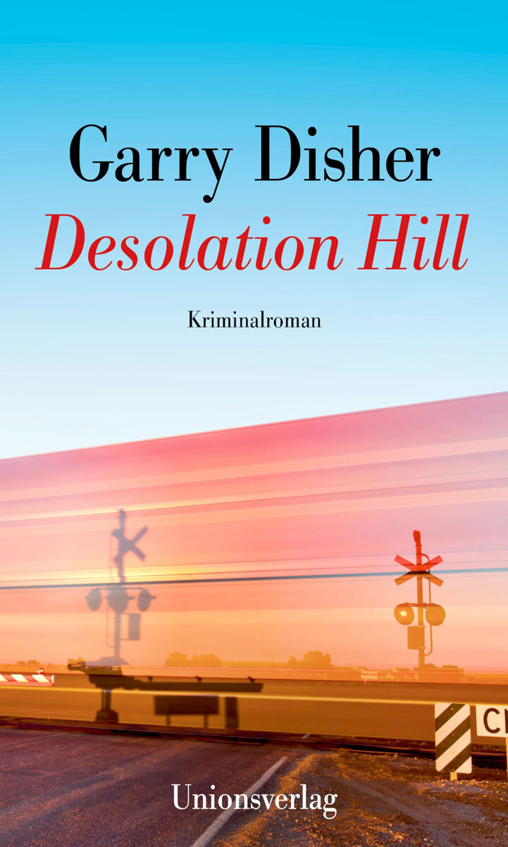 Alltag und Verbrechen: neuer Krimi von Garry Disher.