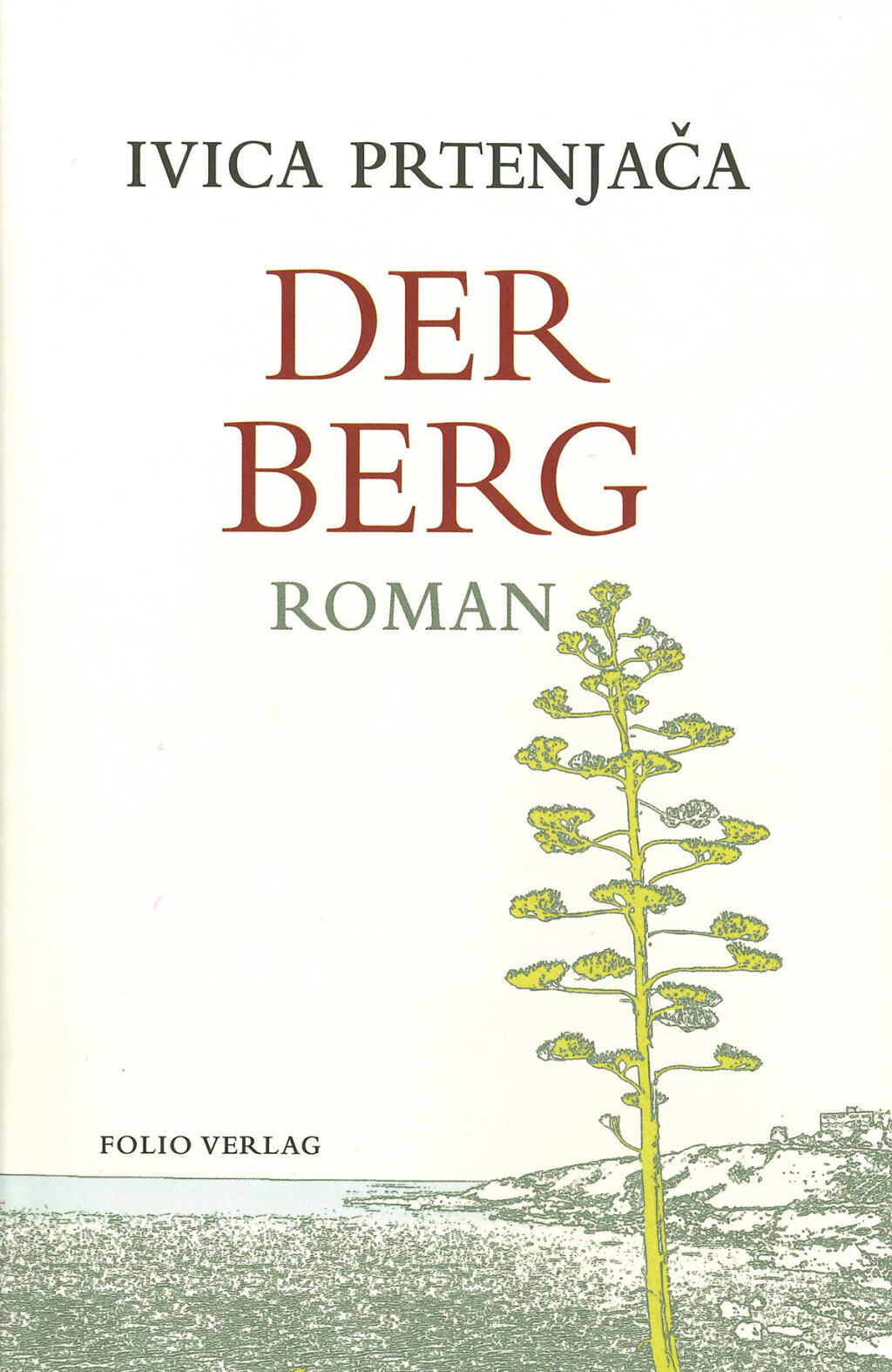 Neuer Roman, der erste bei Folio von diesem Autor: Erzählen, bei dem sich in wenigen Worten Zustände zeigen. Foto: Archiv