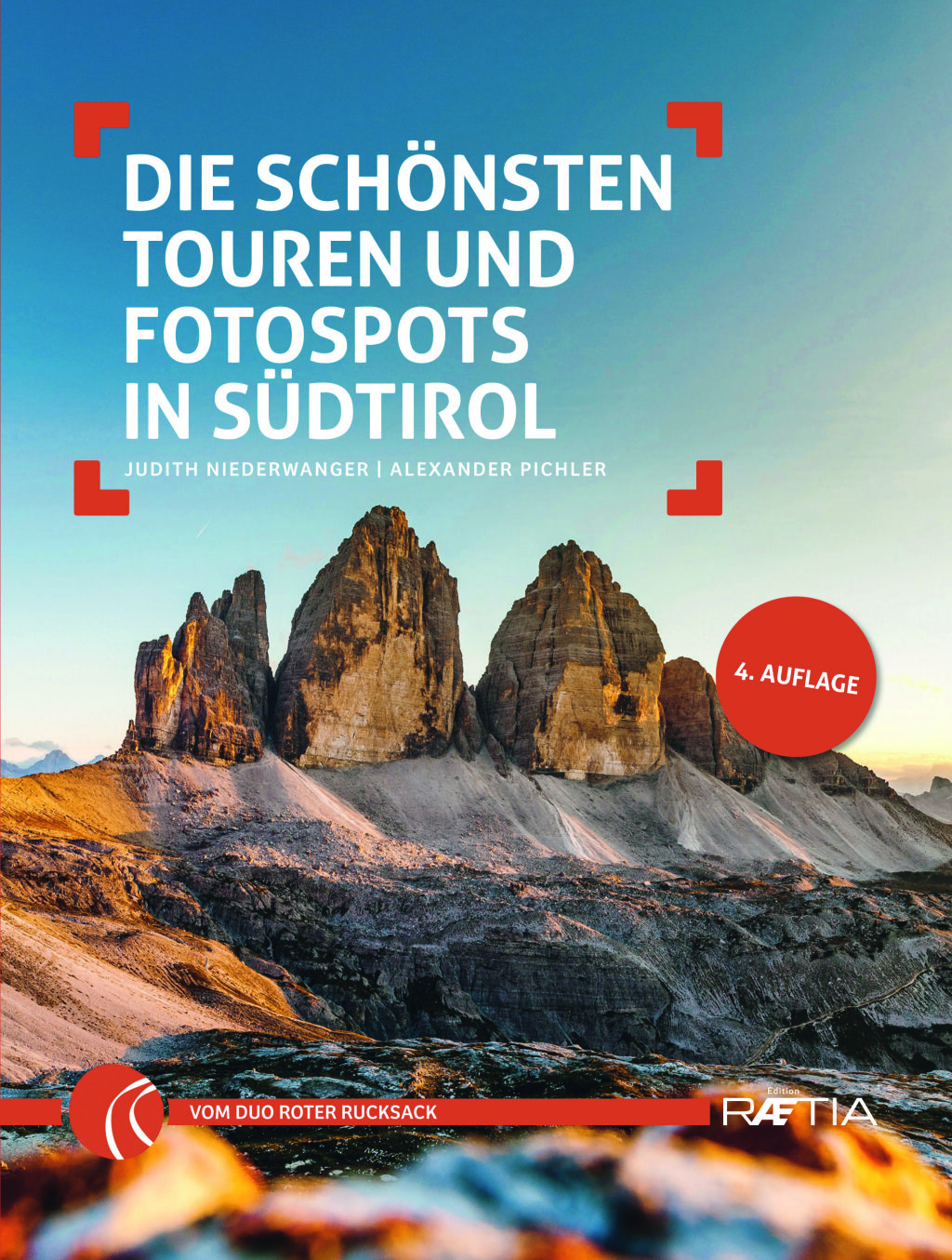 Die schönsten Touren und Fotospots in Südtirol Foto: Edition Raetia