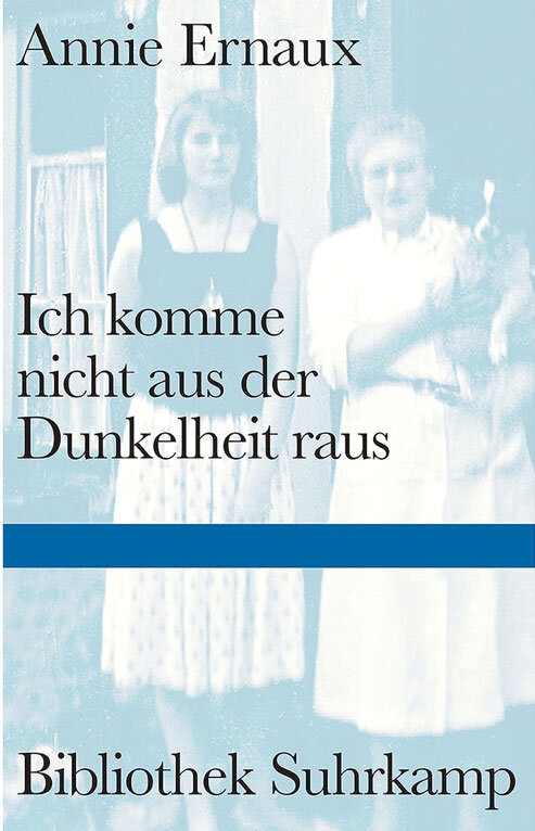 Die Demenz der Mutter: Notizen von Annie Ernaux. Foto: Suhrkamp Verlag