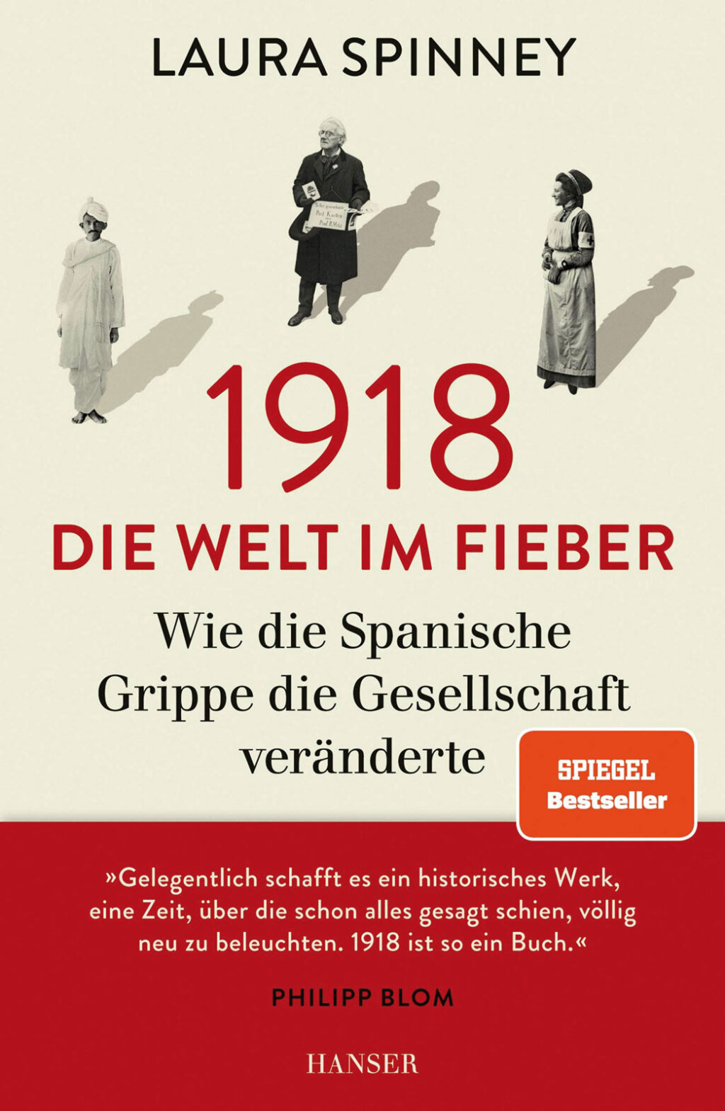 Sachbuch: 1918. Die Welt im Fieber Foto: Hanser Verlag