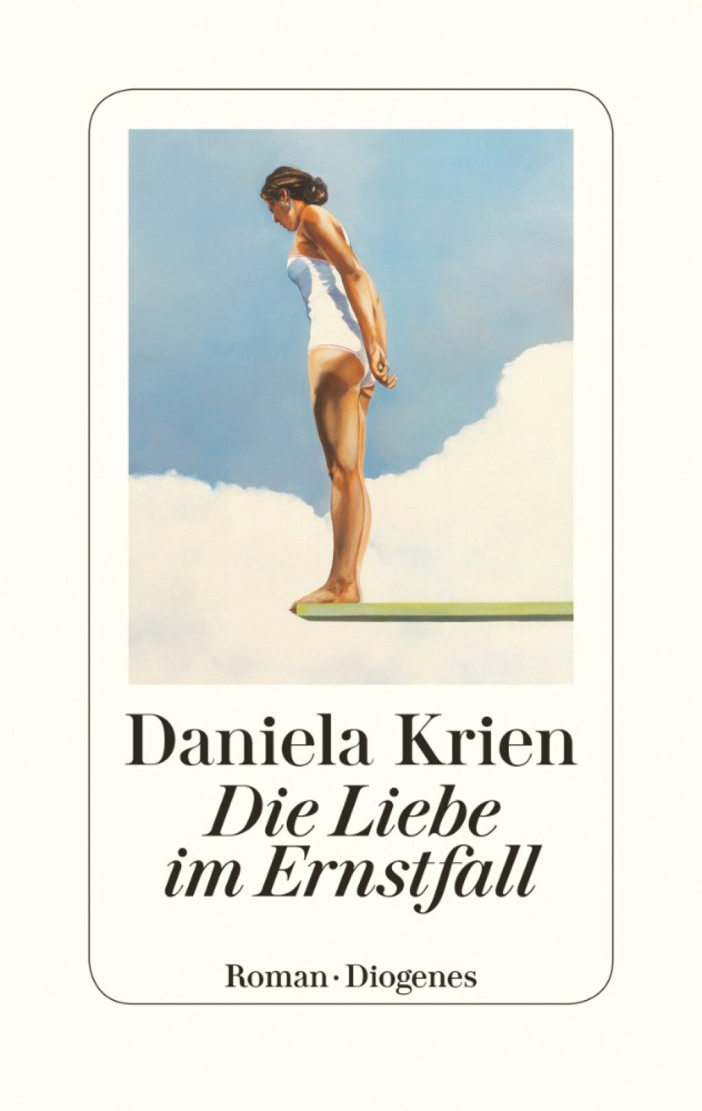 Daniela Krien, Die Liebe im Ernstfall. Diogenes 2019, 288 Seiten, 23,50 Euro
