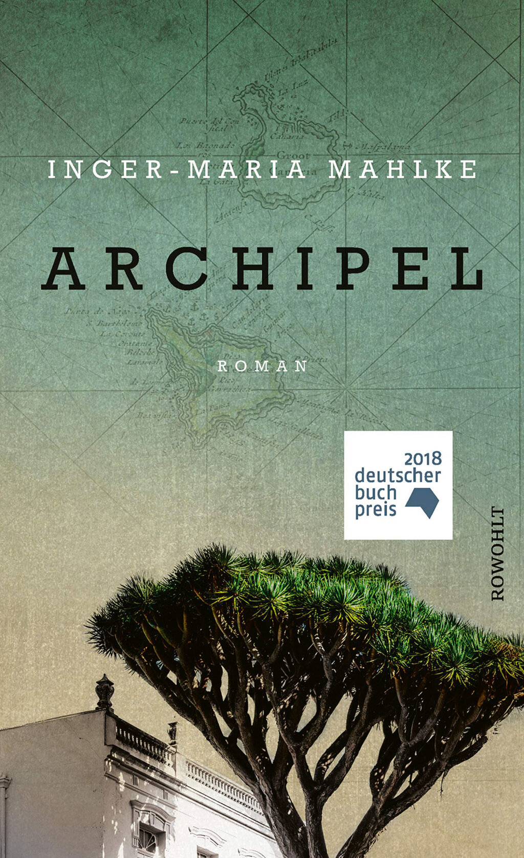 Deutscher Buchpreis: „Archipel“ von Inger-Maria Mahlke. Foto: Archiv