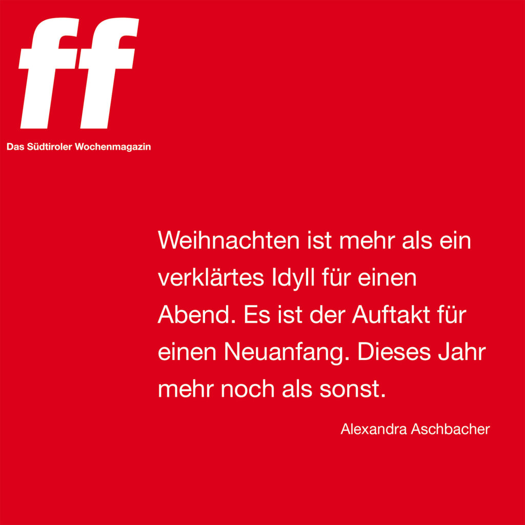 Weihnachten ist mehr als ein verklärtes Idyll für einen Abend. Es ist der Auftakt für einen Neuanfang. Dieses Jahr mehr noch als sonst. Foto: FF Media